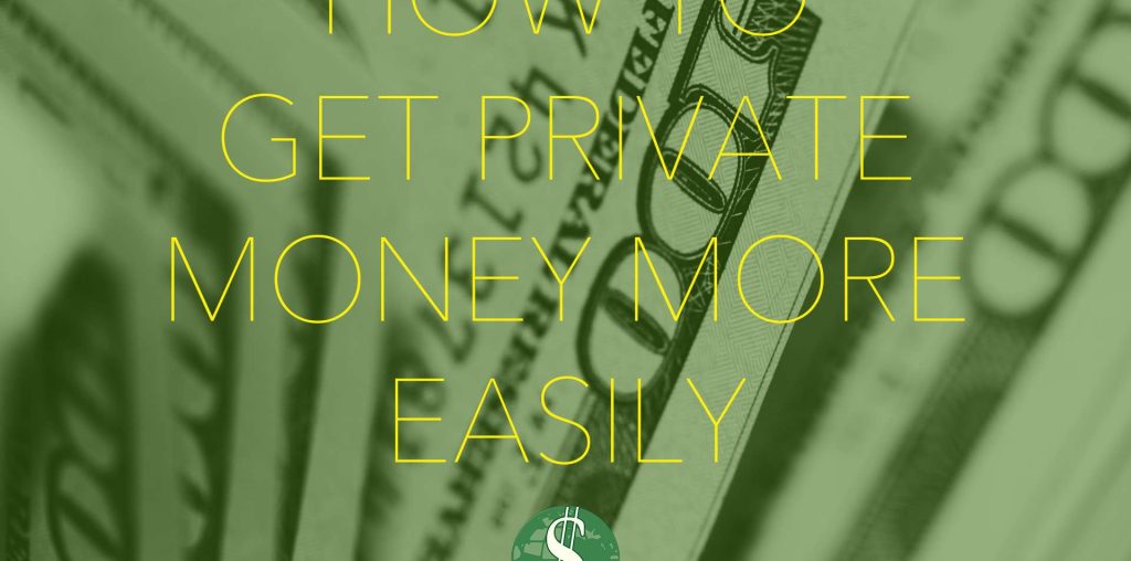 Get Private Money More Easily