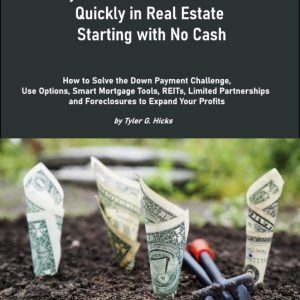 S-5 : 100 Ways to Make One Million Dollars Quickly in Real Estate Starting with No Cash
